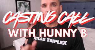 Casting Call with Hunny B