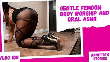 Spoiled in Pleasure: Gentle Femdom Body Worship and Oral ASMR [girlfriend asmr]