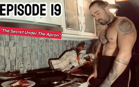 Episode 19 - the Secret Under the Apron