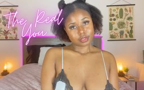 The Real You