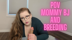 POV Mommy BJ and Breeding