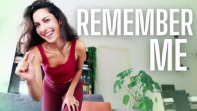 Remmeber Me