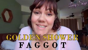 Golden Shower Faggot