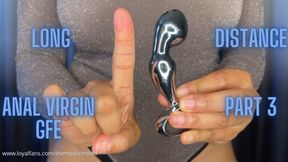 Long Distance Anal Virgin GFE Part 3