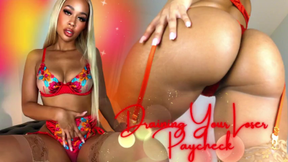 Draining Your Loser Paycheck