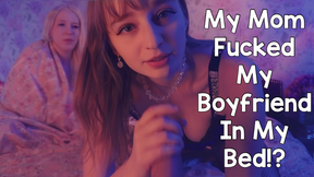 My Step-Mom Fucks My Boyfriend IN MY BED!?