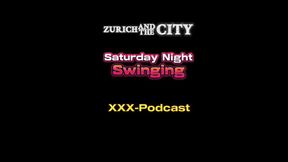 Saturday Night Swinging in Switzerland XXX-podcast