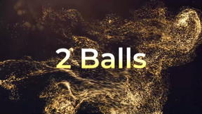 2 Balls