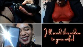 Affair | I peg you and you're wife is gonna know about this!