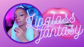 Lipgloss Fantasy – The Ultimate Tease