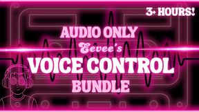 EEVEE'S VOICE CONTROL BUNDLE (3+ HOURS) (MP4)