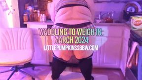 Waddling to Weigh In: March 2024