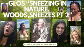 GORGEOUS LADIES OF SNEEZE WOODS, NATURE AND HUFF AND PUFF AND SNEEZE THE HOUSE DOWN PART 2 MP4 VERSION