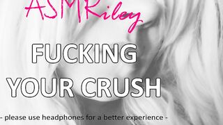 EroticAudio - Fucking Your Crush