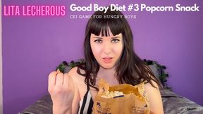 Good Boy Diet Part 3 Popcorn Snack featuring CEI, Cum Eating, Humiliation, Slave Task, Femdom POV with Lita Lecherous - MP4 HD