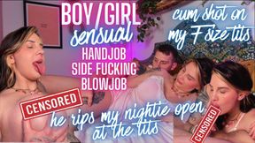 BoyGirl Senual Nightie Ripoff Handjob, Side Fucking & Blowjob