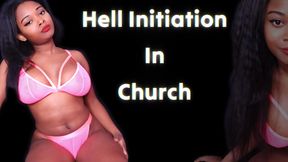 Hell Initiation at Church