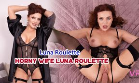 Horny Wife Luna Roulette