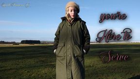 you're Here to Serve