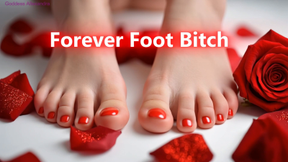 Forever Foot Bitch
