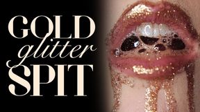 Gold Glitter Spit