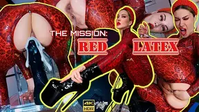 The Mission: Red Latex