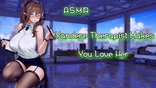 ASMR| [EroticRP] Yandere Therapist Makes You love Her [Binaural/F4M]