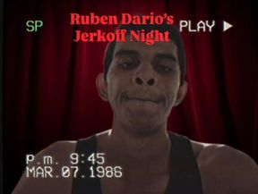 Ruben Dario's Jerkoff Night Vol. 1
