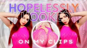 Hoplessly Hooked on My Clips