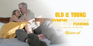 20 Year Old Nympho Lady Bug Seduces and Fucks 52 Year Old Steve Steel