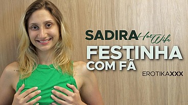 Sadira Hotwife e Fã convidado - EROTIKAXXX - CENA COMPLETA