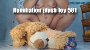 Humiliation plush toy 581