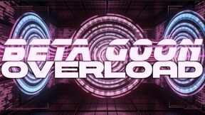 BETA GOON OVERLOAD