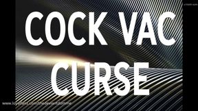 COCK VAC CURSE