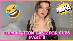 HUMILIATING TASK FOR SUBS PART 8 (new task every week)