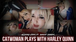 Catwoman Play with Harley Quinn