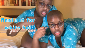 Final nut for white boi JOI CEI BNWO
