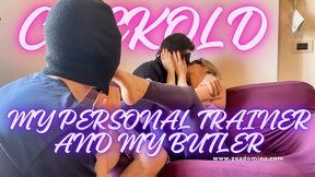 REAL CUCKOLD: MY PERSONAL TRAINER AND MY BUTLER