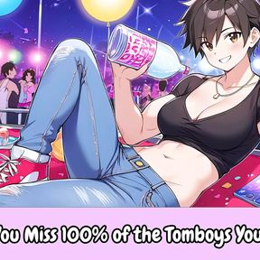 You Miss 100% Of The Tomboys You Don&#039;t Fuck - Erotic Audio For Men