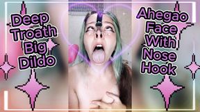 Deep Troath Big Dildo And Ahegao Face With Nose Hook