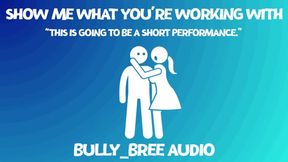 Show Me What You're Working With Audio