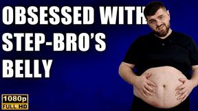 KingMarti: Obsessed With Step-Bros Big Belly - Full HD 1080p