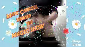 Mark Carroll Enjoys MagicalFantasy Sperm-Eating Carnival Delights