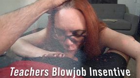Teacher Evangeline Blowjob Incentive 1
