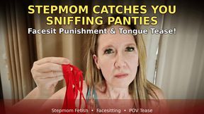 Stepmom Catches Stepson with Panties - Facesit Tease & Punish!