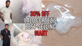 30% OFF LALO CORTEZ'S BEST-SELLING Giant - Lalo Cortez