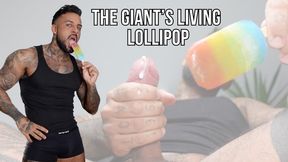 The Giant’s Living Lollipop - Lalo Cortez