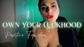 Own Your Cuckhood!