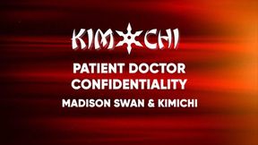 Patient Doctor Confidentiality - Madison Swan and Kimichi - WMV