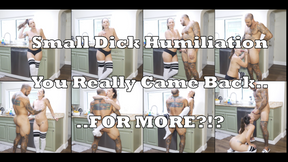 Your tiny little clit dick really wanted more humiliation